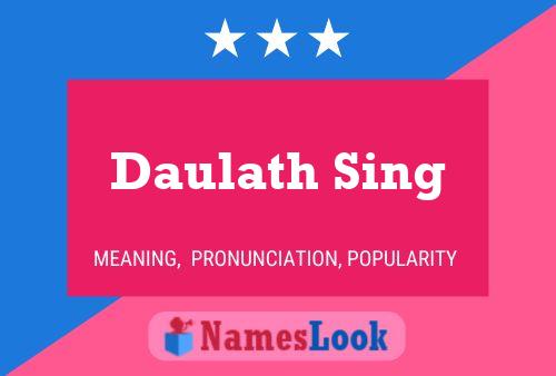 Daulath Sing Name Poster