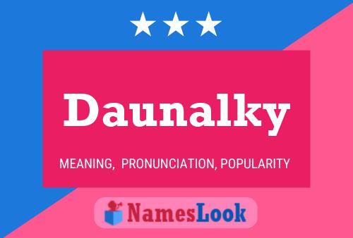 Daunalky Name Poster