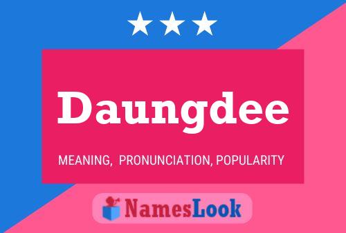 Daungdee Name Poster