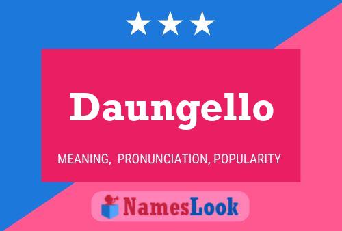 Daungello Name Poster