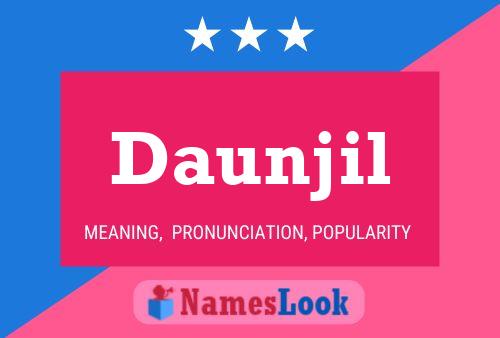 Daunjil Name Poster