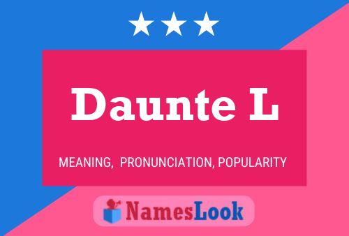 Daunte L Name Poster