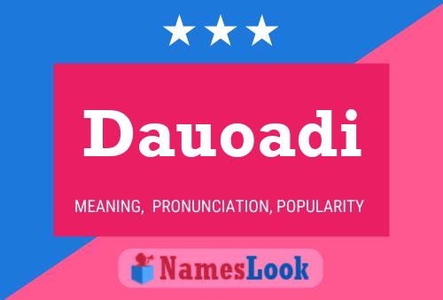 Dauoadi Name Poster