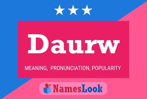 Daurw Name Poster