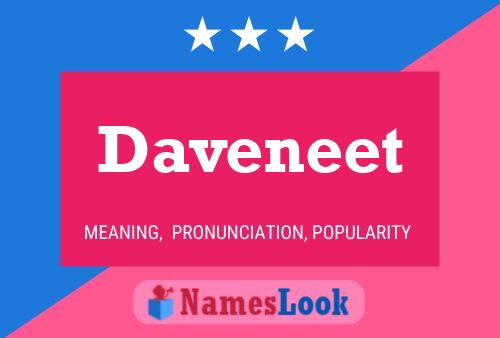 Daveneet Name Poster