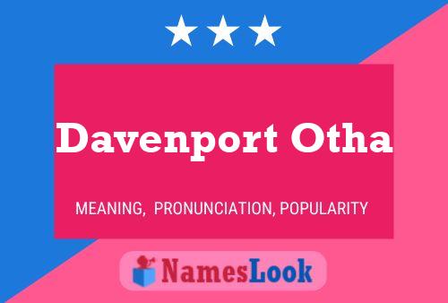 Davenport Otha Name Poster