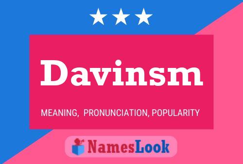 Davinsm Name Poster