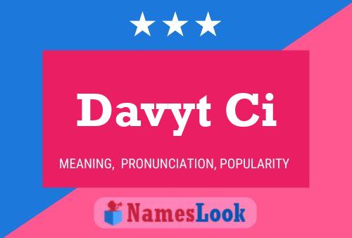 Davyt Ci Name Poster