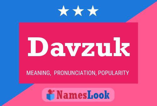 Davzuk Name Poster