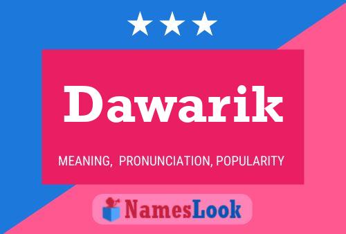 Dawarik Name Poster