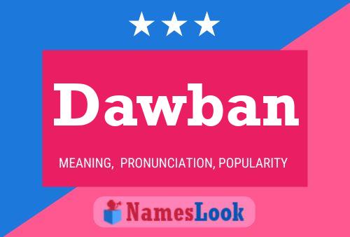 Dawban Name Poster