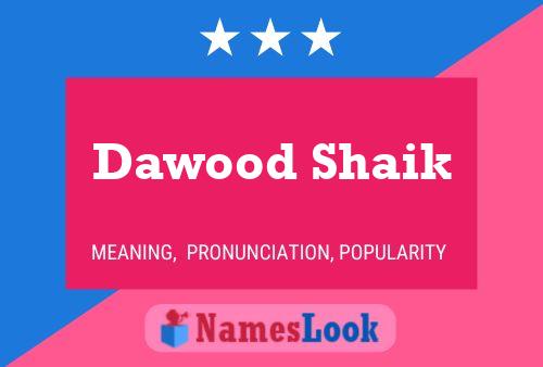 Dawood Shaik Name Poster