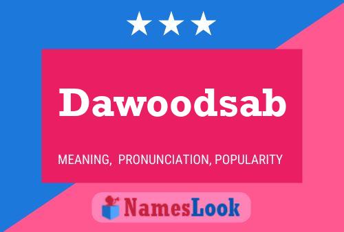 Dawoodsab Name Poster