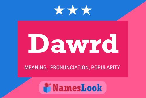 Dawrd Name Poster