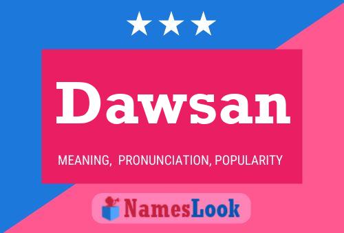 Dawsan Name Poster