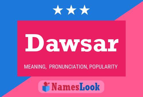 Dawsar Name Poster