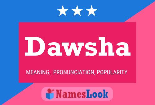 Dawsha Name Poster