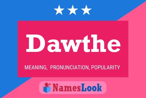 Dawthe Name Poster