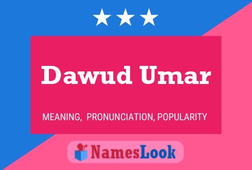 Dawud Umar Name Poster