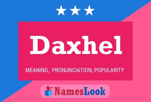 Daxhel Name Poster