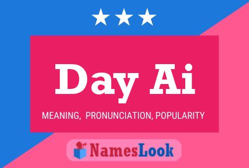 Day Ai Name Poster