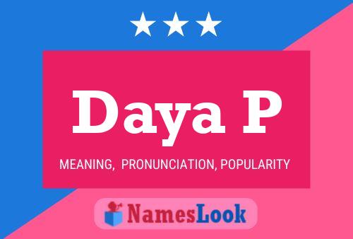 Daya P Name Poster