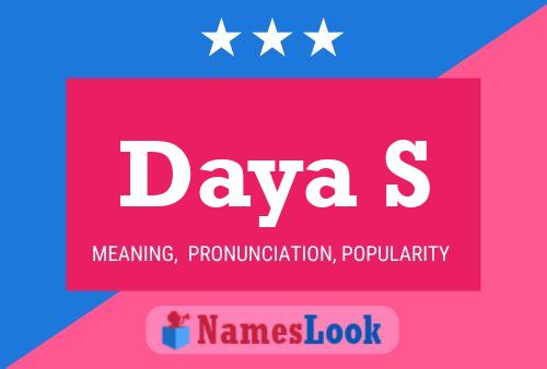 Daya S Name Poster