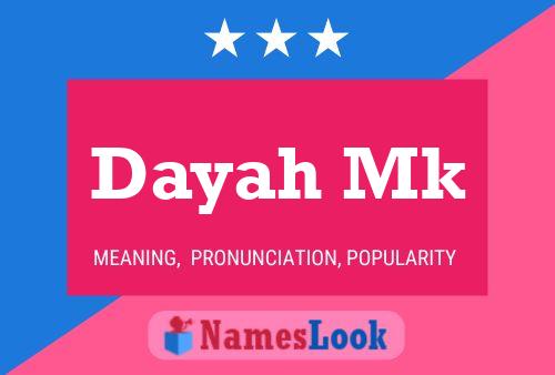 Dayah Mk Name Poster