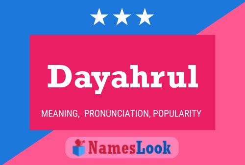 Dayahrul Name Poster