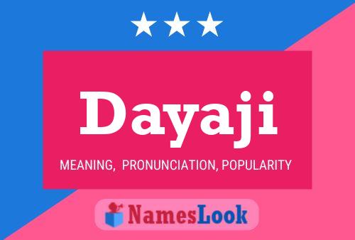 Dayaji Name Poster