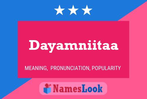 Dayamniitaa Name Poster