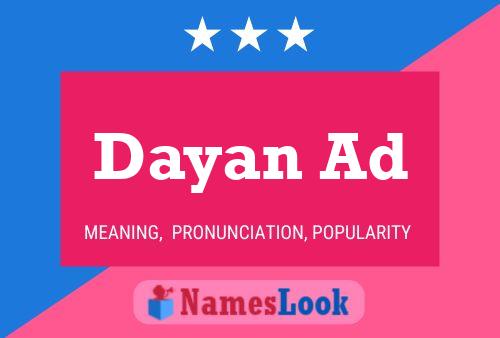 Dayan Ad Name Poster