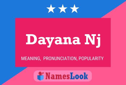 Dayana Nj Name Poster