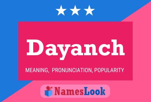 Dayanch Name Poster