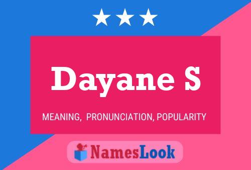 Dayane S Name Poster