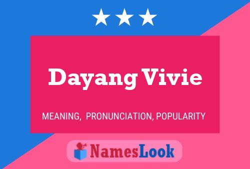 Dayang Vivie Name Poster