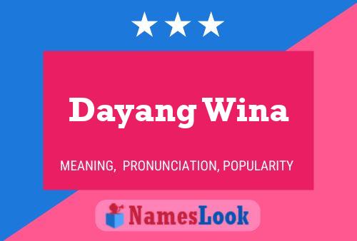 Dayang Wina Name Poster