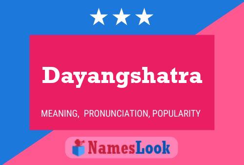 Dayangshatra Name Poster