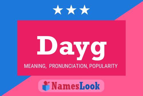 Dayg Name Poster