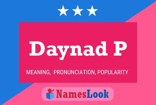 Daynad P Name Poster