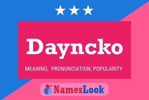 Dayncko Name Poster