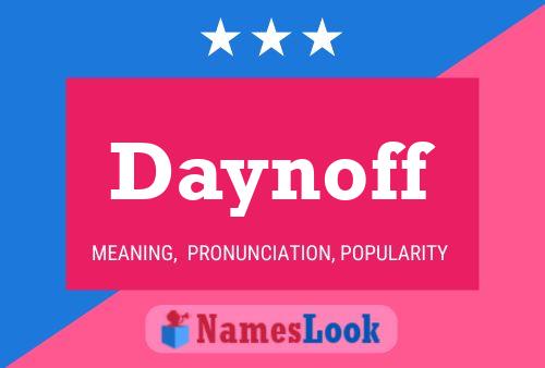 Daynoff Name Poster