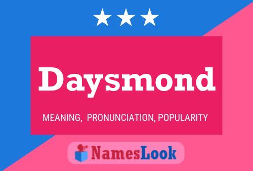 Daysmond Name Poster