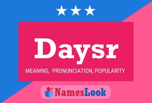 Daysr Name Poster