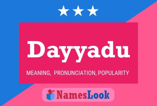 Dayyadu Name Poster