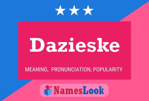 Dazieske Name Poster