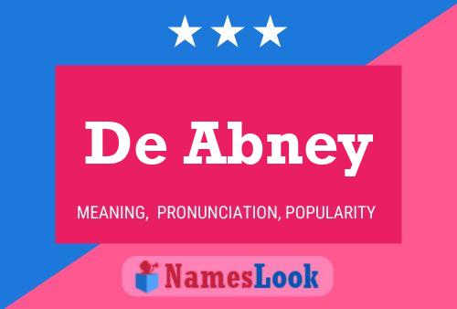 De Abney Name Poster