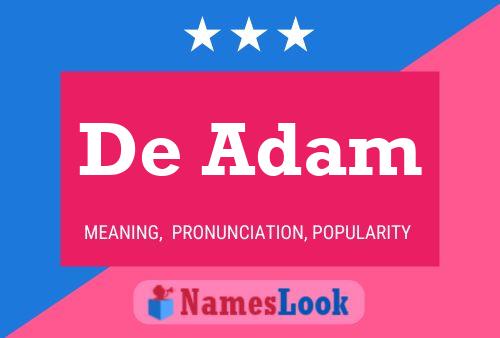 De Adam Name Poster