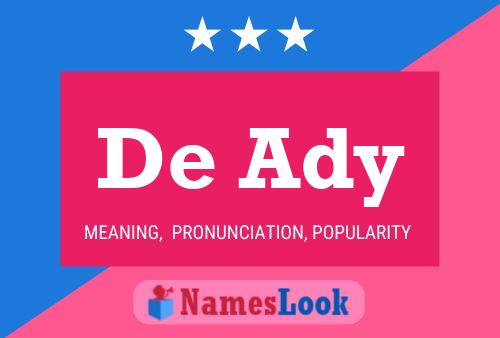 De Ady Name Poster