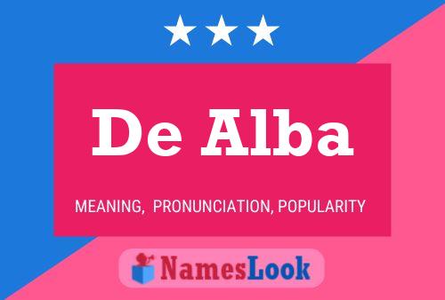 De Alba Name Poster